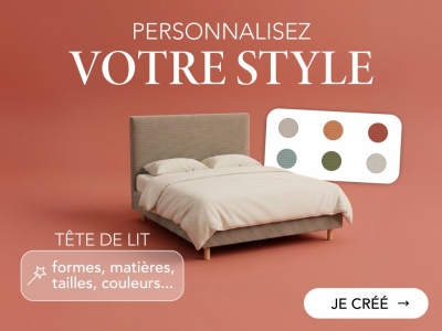 Personnalisez votre Tête de Lit